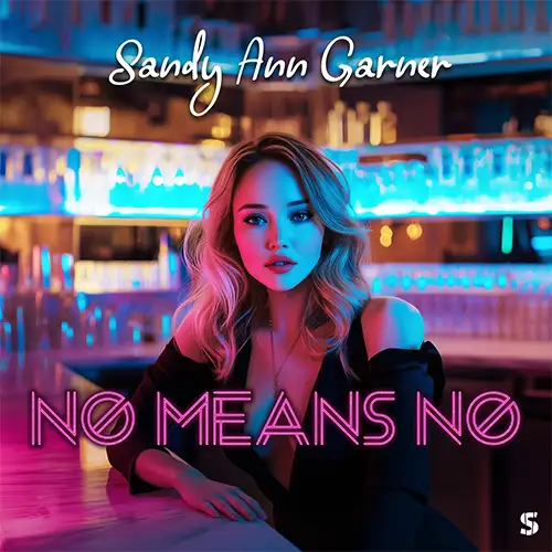 Cover von No Means No: Neue Single von Sandy Ann Garner